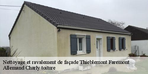Nettoyage et ravalement de façade  thieblemont-faremont-51300 Allemand Charly toiture